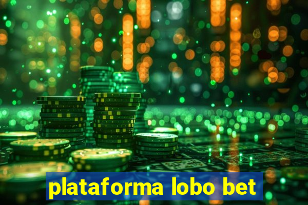 plataforma lobo bet